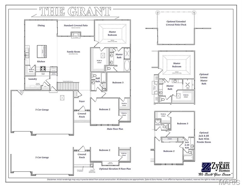 Grant Floor Plan. Disclaimer: Artist renderings may vary in precise detail from actual construction and some features shown may not be standard. All dimensions are approximate. Zykan & Sons Homes, in an effort to improve its product, reserves the right to make changes without notice. — Grant @ Stone Canyon, Foristell, MO 63348